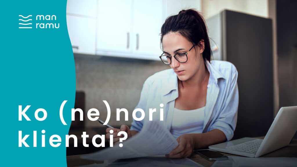 What do customers (not) want?