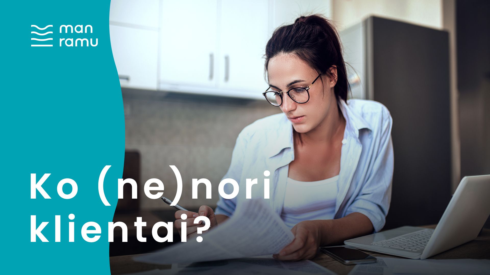 Ko (ne)nori klientai